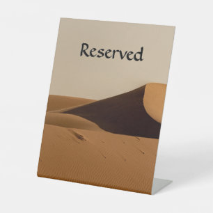 Sand Dunes Desert Landscape Reserved Text Pedestal Sign