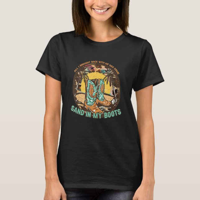 Sand In My Boots Country Western Guitar Music T-Shirt (Front)