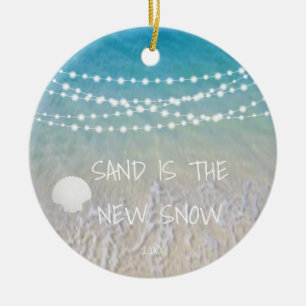 Sand Is The New Snow Beach Christmas Ornament