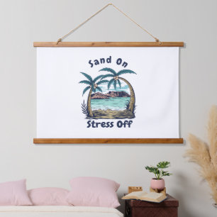 Sand On Stress Off Hanging Tapestry