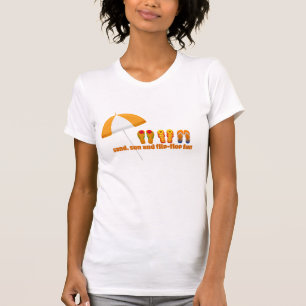 Sand, Sun and Flip Flop Fun T-Shirt