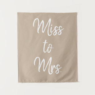 Sand Tan Khaki Miss to Mrs Banner Bridal Shower Tapestry