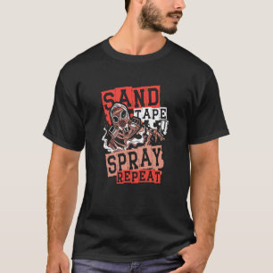 Sand Tape Spray Repeat Auto Body Painter Auto Deta T-Shirt