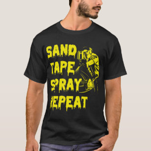 Sand Tape Spray Repeat Auto Body Painter Car Detai T-Shirt