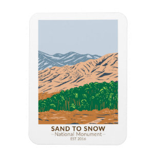 Sand to Snow National Monument California Vintage Magnet