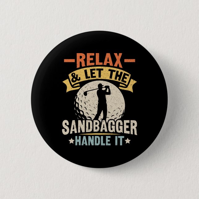 Sandbagger Golf Sandbagger  6 Cm Round Badge (Front)