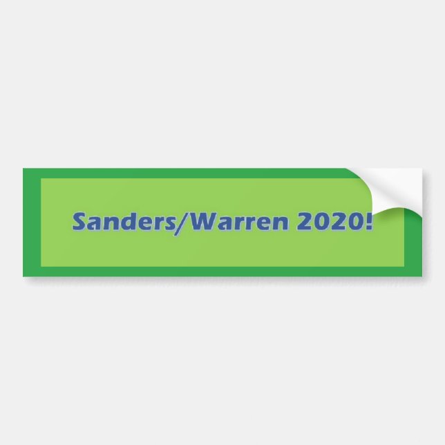 Sanders/Warren 2020! Bumper Sticker (Front)