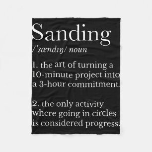 Sanding definition funny woodworking humour fleece blanket