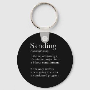 Sanding definition funny woodworking humour key ring