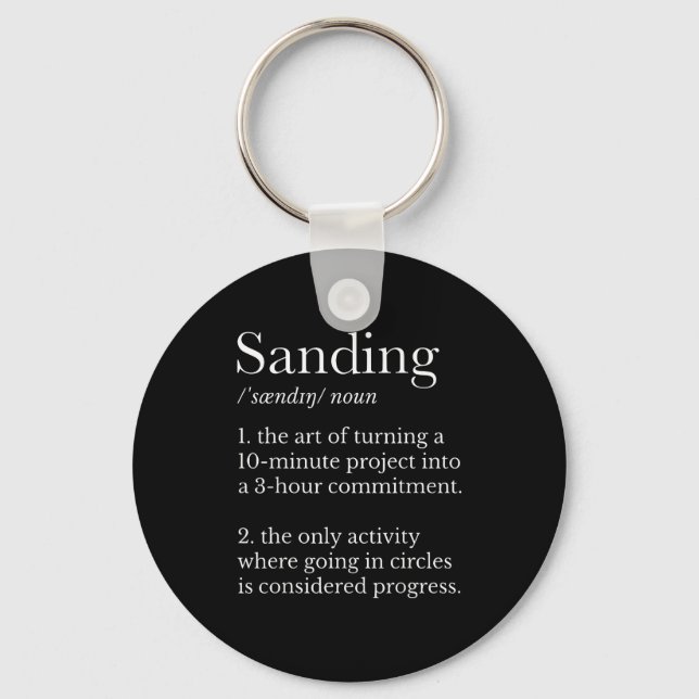 Sanding definition funny woodworking humour key ring (Front)