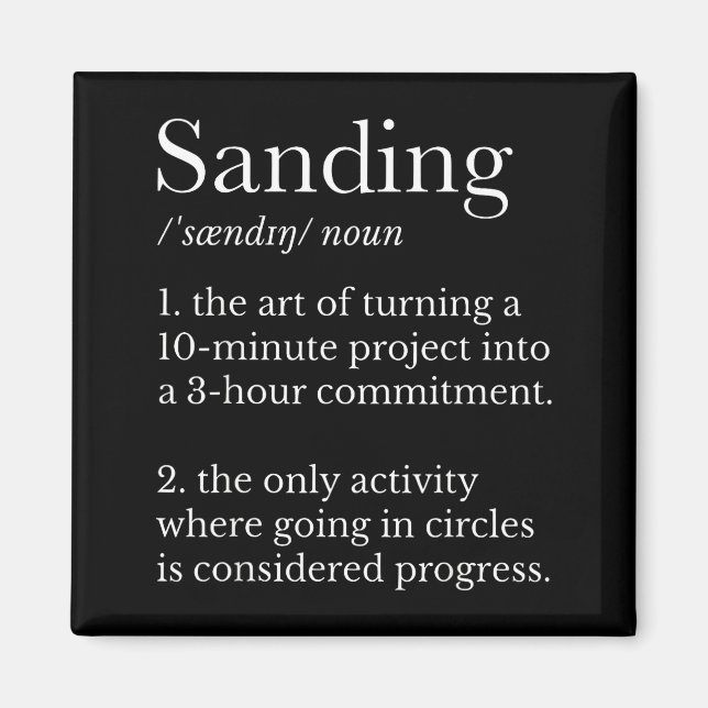 Sanding definition funny woodworking humour magnet (Front)