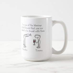 Sandra   and Tracey Coffee Mug