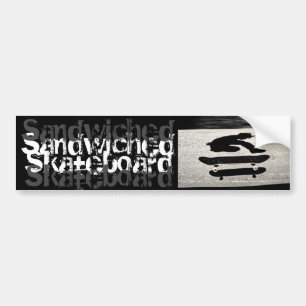 sandwiched skateboard bumper sticker