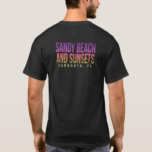 Sandy Beach And Sunsets Sarasota Summer Florida Tr T-Shirt