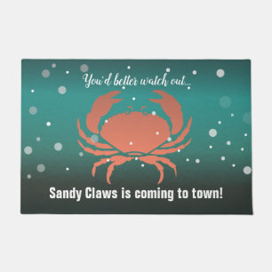Sandy Claws is coming  to town Crab Door Mat