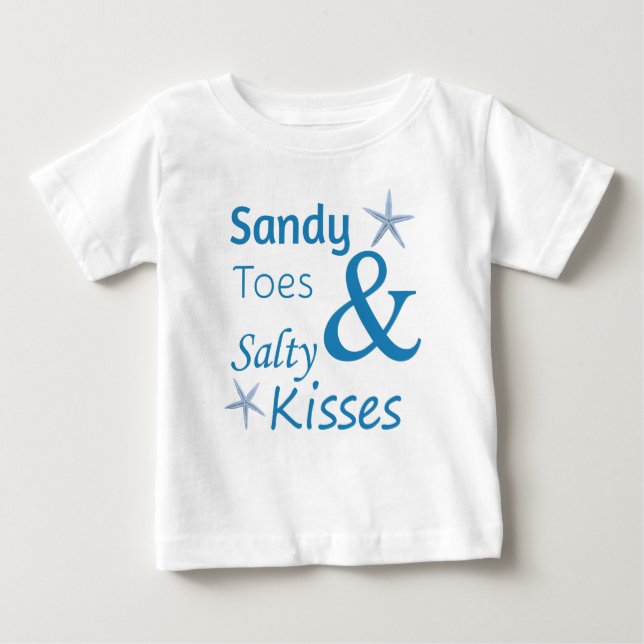 Sandy Toes and Salty Kisses Beach Life Quote Baby T-Shirt (Front)