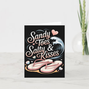 Sandy Toes Salty Kisses Flip Flops Heart Shells Card