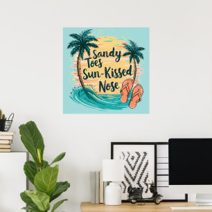 Sandy Toes Sun-Kissed Nose Beach Aesthetic Poster