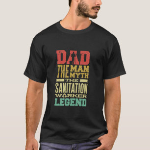 Sanitation Worker Garbage Collection For Fathers D T-Shirt