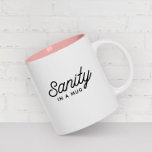 SANITY in a mug Stylish Modern Typography Quote<br><div class="desc">Need some sanity in your life? Look no further than our Zazzle Two-Toned Mug with the typographic design "sanity in a mug"! 😌☕️ This mug is the ultimate source of comfort, giving you a moment of peace and tranquillity with every sip. Whether you're starting your day or taking a break,...</div>
