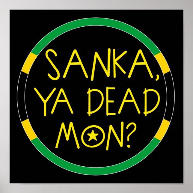 Sanka Ya Dead Mon  Cool Runnings Poster (Front)