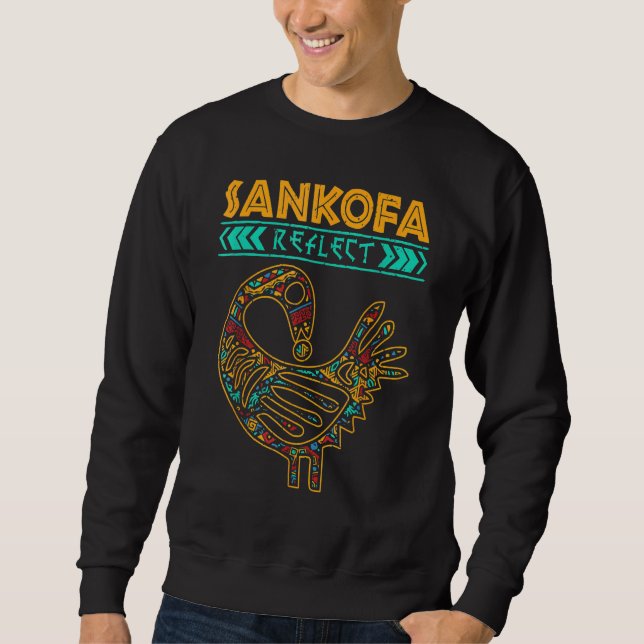 Sankofa Black History Afro African Pride Men Women Sweatshirt (Front)