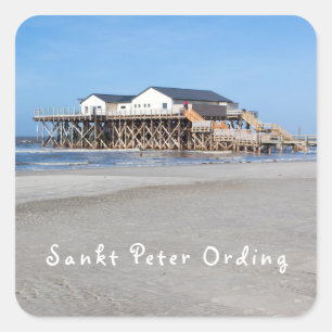 Sankt Peter Ording House on stilts photo with text Square Sticker