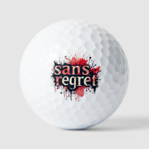 Sans Regret – Urban Splash Art Quote Golf Balls
