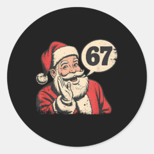 Santa 67 Christmas Six Seven Meme  Classic Round Sticker