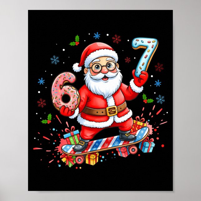 Santa 67 Meme Donut Skateboard Merry Christmas Boy Poster (Front)