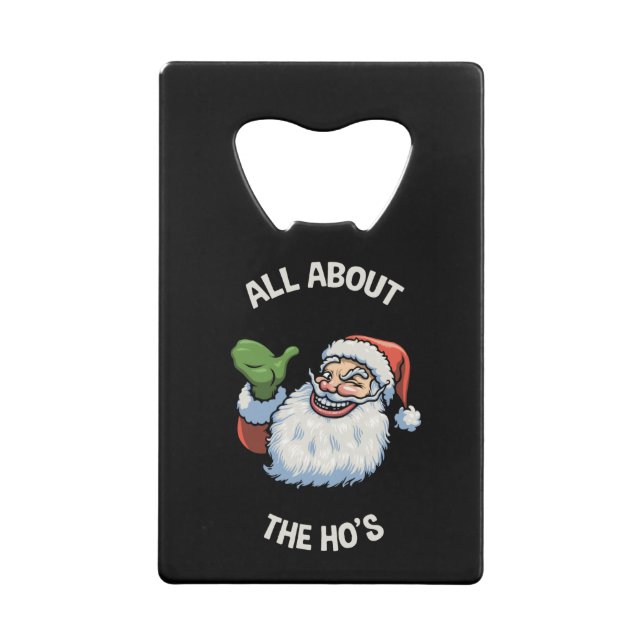 Santa About the Ho's (Back)