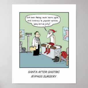 Santa After Gastric Bypass Surgery - Still Jolly Poster