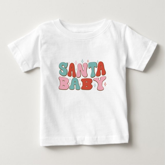 Santa Baby - Christmas Baby T-Shirt (Front)