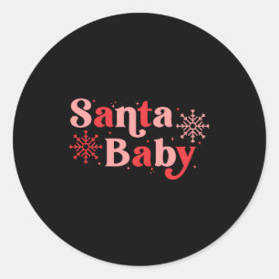 Santa Baby Fun Holiday Tygraphy Design  Classic Round Sticker