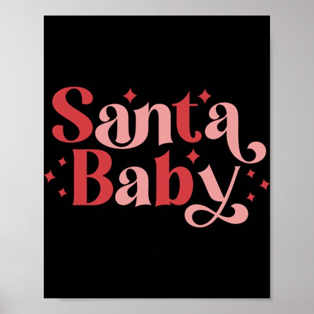 Santa Baby Retro Christmas Tygraphy T Shirt  Poster (Front)