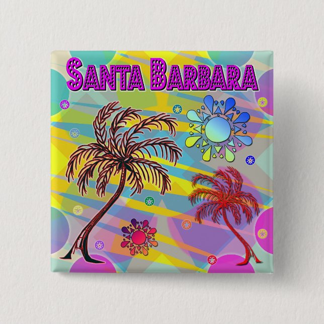 Santa Barbara Happy and Hope Button (Front)