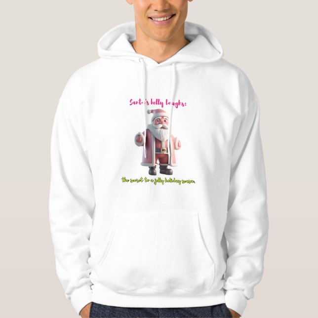 Santa Belly Laughs  Hoodie (Front)