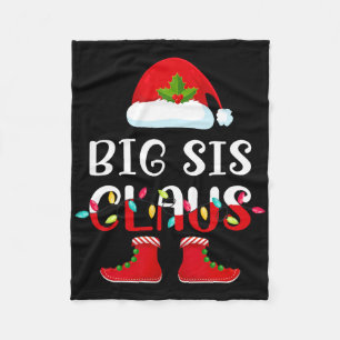 Santa Big Sis Claus Elf Matching Family Group Chri Fleece Blanket