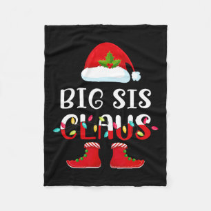 Santa Big Sis Claus Elf Matching Family Group Chri Fleece Blanket