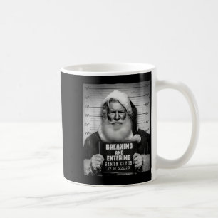 Santa Breaking Entering Mugshot Funny Christmas Ho Coffee Mug