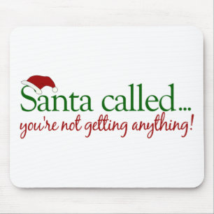 Santa Called Mouse Pad