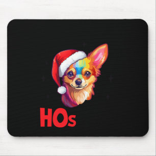 Santa Chihuahua Dog There's Some Hos In This House Mouse Pad