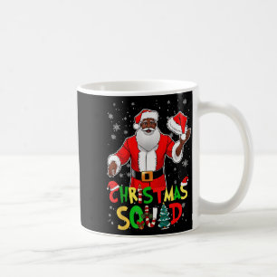 Santa Christmas Squad Black Men African American P Coffee Mug