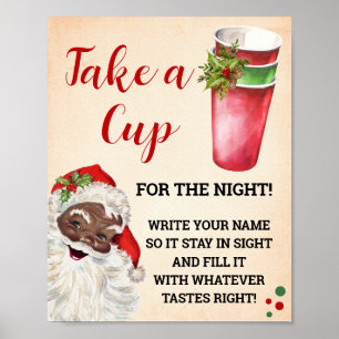 Santa Christmas Take a Cup for the Night Sign