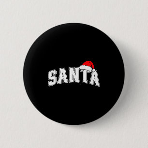 Santa Christmas Varsity Text With Hat Family Xmas  6 Cm Round Badge