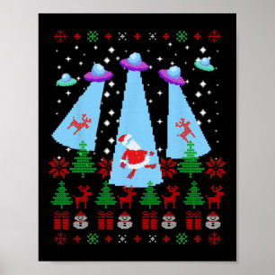 Santa Claus Alien Invasion Xmas Space Ufo Ugly Chr Poster