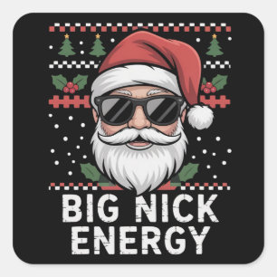 Santa Claus Christmas Big Nick Energy Party Funny Square Sticker