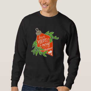 Santa Claus Christmas Geek Funny Love Gift Idea Sweatshirt