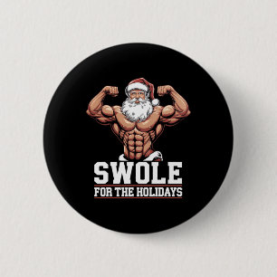 Santa Claus Christmas Gym Workout Swole For The Ho 6 Cm Round Badge