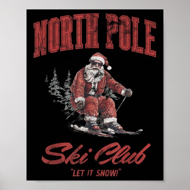 Santa Claus Christmas Snow Skiing At The North Le  Poster (Front)